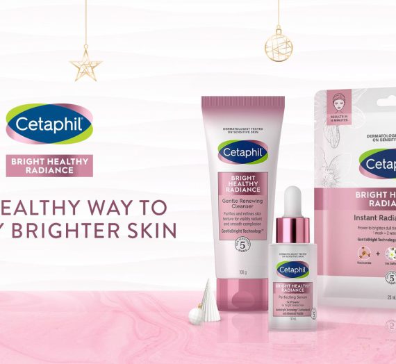 Give the Gift of Radiant Skin with Cetaphil Bright Healthy Radiance